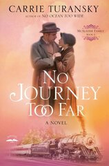 No Journey too Far: A Novel цена и информация | Фантастика, фэнтези | kaup24.ee