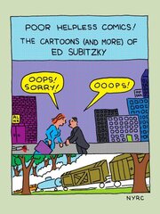 Poor Helpless Comics!: The Cartoons (and More) of Ed Subitzky hind ja info | Fantaasia, müstika | kaup24.ee