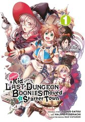 Suppose A Kid From The Last Dungeon Boonies Moved To A Starter Town 1 (manga) hind ja info | Fantaasia, müstika | kaup24.ee