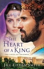 Heart of a King - The Loves of Solomon: The Loves of Solomon цена и информация | Фантастика, фэнтези | kaup24.ee