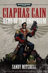 Ciaphas Cain: Hero of the Imperium цена и информация | Фантастика, фэнтези | kaup24.ee