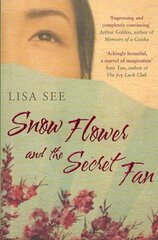 Snow Flower and the Secret Fan New edition цена и информация | Фантастика, фэнтези | kaup24.ee