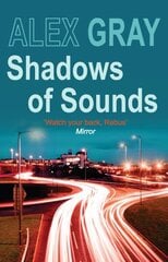 Shadows of Sounds: The compelling Glasgow crime series цена и информация | Фантастика, фэнтези | kaup24.ee