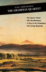 Grampian Quartet: The Quarry Wood: The Weatherhouse: A Pass in the Grampians: The Living Mountain Main цена и информация | Фантастика, фэнтези | kaup24.ee