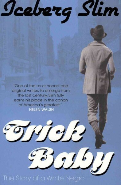 Trick Baby: The Story of a White Negro Main hind ja info | Fantaasia, müstika | kaup24.ee