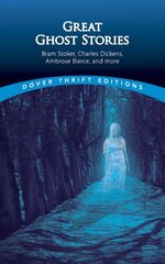 Great Ghost Stories: Bram Stoker, Charles Dickens, Ambrose Bierce and more hind ja info | Fantaasia, müstika | kaup24.ee