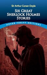 Six Great Sherlock Holmes Stories цена и информация | Фантастика, фэнтези | kaup24.ee