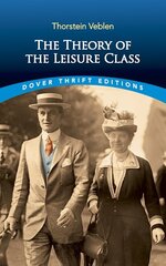 Theory of the Leisure Class New edition цена и информация | Фантастика, фэнтези | kaup24.ee