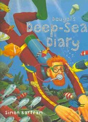 Dougal's Deep-sea Diary illustrated edition hind ja info | Väikelaste raamatud | kaup24.ee