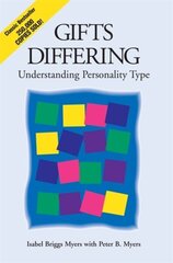 Gifts Differing: Understanding Personality Type - The original book behind the Myers-Briggs Type Indicator (MBTI) test New ed. of 2 Revised ed. hind ja info | Ühiskonnateemalised raamatud | kaup24.ee