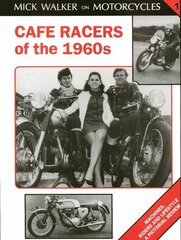 Cafe Racers of 50s and 60s, v. 1, Cafe Racers of the 1960s цена и информация | Путеводители, путешествия | kaup24.ee
