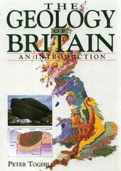 Geology of Britain - An Introduction New edition цена и информация | Книги о питании и здоровом образе жизни | kaup24.ee