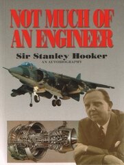 Not Much Of An Engineer:- An Autobiography New edition hind ja info | Elulooraamatud, biograafiad, memuaarid | kaup24.ee