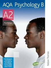 AQA Psychology B A2 New edition, Student's Book цена и информация | Книги по социальным наукам | kaup24.ee