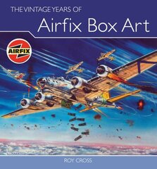 Vintage Years of Airfix Box Art цена и информация | Книги об искусстве | kaup24.ee