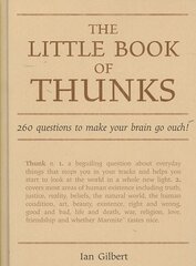 Little Book of Thunks: 260 Questions to make your brain go ouch! hind ja info | Ajalooraamatud | kaup24.ee