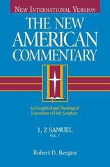 1, 2 Samuel: An Exegetical and Theological Exposition of Holy Scripture hind ja info | Usukirjandus, religioossed raamatud | kaup24.ee