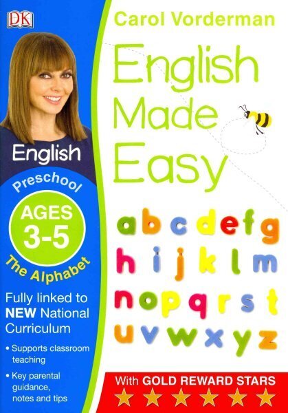 English Made Easy: The Alphabet, Ages 3-5 (Preschool): Supports the National Curriculum, English Exercise Book, Preschool ages 3-5 цена и информация | Noortekirjandus | kaup24.ee