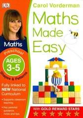 Maths Made Easy: Shapes & Patterns, Ages 3-5 (Preschool): Supports the National Curriculum, Maths Exercise Book, Preschool ages 3-5 hind ja info | Noortekirjandus | kaup24.ee