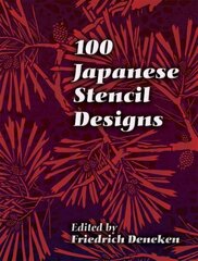 100 Japanese Stencil Designs illustrated edition hind ja info | Kunstiraamatud | kaup24.ee