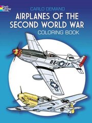 Airplanes of the Second World War Coloring Book hind ja info | Väikelaste raamatud | kaup24.ee