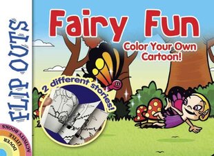 FLIP OUTS -- Fairy Fun: Color Your Own Cartoon! цена и информация | Книги для малышей | kaup24.ee