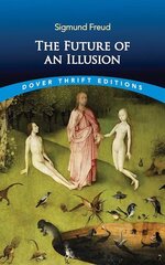 Future of an Illusion цена и информация | Книги по социальным наукам | kaup24.ee