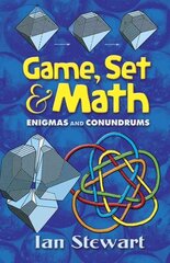 Game Set and Math: Enigmas and Conundrums illustrated edition цена и информация | Книги по экономике | kaup24.ee