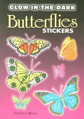 Glow-In-The-Dark Butterflies Stickers illustrated edition цена и информация | Книги для малышей | kaup24.ee