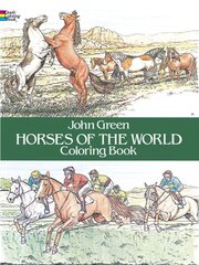 Horses of the World Colouring Book illustrated edition цена и информация | Книги для малышей | kaup24.ee