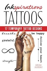 Inkspirations Tattoos: 17 Temporary Tattoo Designs: 17 Temporary Tattoo Designs цена и информация | Книги об искусстве | kaup24.ee