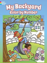 My Backyard Color by Number hind ja info | Väikelaste raamatud | kaup24.ee