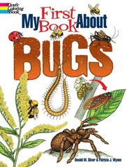 My First Book About Bugs цена и информация | Книги для подростков и молодежи | kaup24.ee