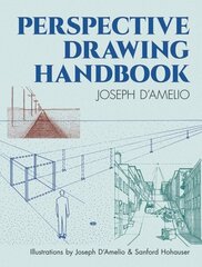 Perspective Drawing Handbook New edition hind ja info | Kunstiraamatud | kaup24.ee