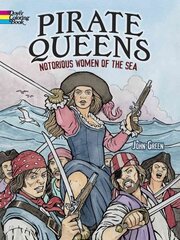 Pirate Queens: Notorious Women of the Sea: Notorious Women of the Sea цена и информация | Книги для малышей | kaup24.ee