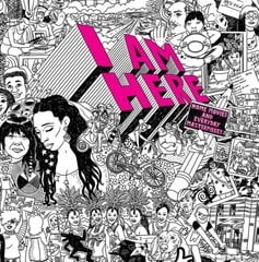 I Am Here: Home Movies and Everyday Masterpieces hind ja info | Kunstiraamatud | kaup24.ee