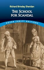 School for Scandal Reprinted edition цена и информация | Рассказы, новеллы | kaup24.ee