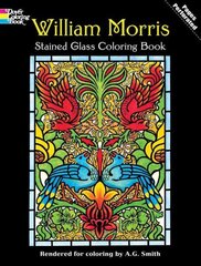 William Morris Stained Glass Coloring Book illustrated edition цена и информация | Книги для малышей | kaup24.ee