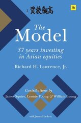 Model: 37 Years Investing in Asian Equities цена и информация | Книги по экономике | kaup24.ee