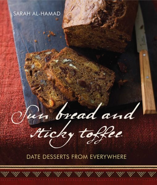 Sun Bread And Sticky Toffee: Date Desserts from Everywhere hind ja info | Retseptiraamatud  | kaup24.ee