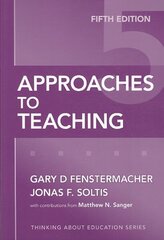 Approaches to Teaching 5th Revised edition hind ja info | Ühiskonnateemalised raamatud | kaup24.ee