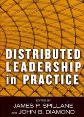 Distributed Leadership in Practice illustrated edition hind ja info | Ühiskonnateemalised raamatud | kaup24.ee