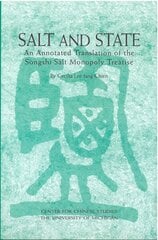 Salt and State: An Annotated Translation of the Songshi Salt Monopoly Treatise цена и информация | Книги по экономике | kaup24.ee