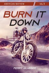 Burn It Down: Vol. 1 цена и информация | Фантастика, фэнтези | kaup24.ee