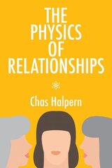 Physics of Relationships: Volume 70 цена и информация | Фантастика, фэнтези | kaup24.ee