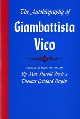 Autobiography of Giambattista Vico hind ja info | Elulooraamatud, biograafiad, memuaarid | kaup24.ee