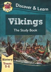 KS2 History Discover & Learn: Vikings Study Book (Years 5 & 6) hind ja info | Noortekirjandus | kaup24.ee