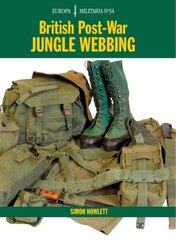 EM34 British Post-War Jungle Webbing: Europa Militaria Series hind ja info | Ajalooraamatud | kaup24.ee