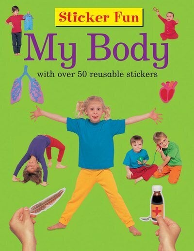 Sticker Fun - My Body цена и информация | Väikelaste raamatud | kaup24.ee