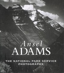 Ansel Adams: The National Parks Service Photographs hind ja info | Fotograafia raamatud | kaup24.ee